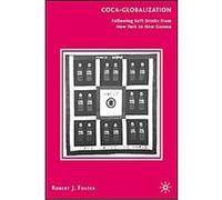 Coca-Globalization Foster J. Robert (Auteur)