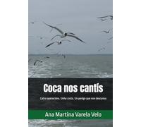 Coca nos cantís: Catro operacións. Unha costa. Un perigo que non descansa
