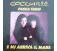 Cocciante Riccardo e Paola Turci - E mi arriva il mare