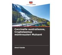 Coccinelle australienne, Cryptolaemus montrouzieri Mulsant