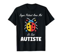 Coccinelle Autisme Soyez patient avec moi Je suis autiste T-Shirt