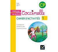 COCCINELLE CP éd. 2016 - Cahier d'activités 1 Cahier d'activités 1, Edition 2015 - Anne-Marie Ragot - Hatier - broché - Scolaire / Universitaire