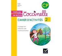 Coccinelle CP éd. 2016 - Cahier d'activités 2 Cahier d'activités 2, Edition 2015 - Anne-Marie Ragot - Hatier - broché - Scolaire / Universitaire
