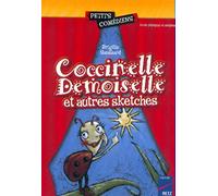 Coccinelle Demoiselle et autres sketches: 6 - 8 ans