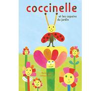 Coccinelle et les copains du jardin