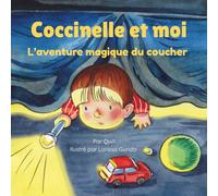 Coccinelle et moi: L’aventure magique du coucher