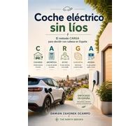 Coche eléctrico sin líos: El método CARGA para decidir con cabeza en España