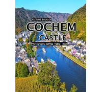 Cochem castle: Cool Pictures That Create an Idea for You About an Amazing Area, Buildings style, Cultural Religious ... All Travels, Hiking and Pictures Lovers