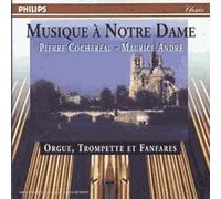 Cochereau Et Andre : Musique À Notre Dame