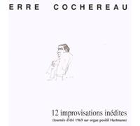 Cochereau,Pierre - Cochereau12 unissued improvisations [Import]