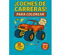 ¡Coches de Carreras! - Libro para Colorear Niños 3-7 Años: 22 coches de carreras únicos para pintar, con diseño cartoon y páginas grandes