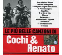 Cochi & Renato - Le Piu' Belle Canzoni Di Cochi & Renato