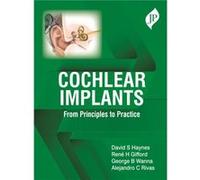 Cochlear Implants by Alejandro C Rivas Alejandro C Rivas (Auteur)