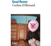 Cochon d'Allemand Knud Romer (Auteur), Elena Balzamo (Traduction)