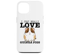 Cochon d'Inde I Just Really Love Guinea Pigs Coque pour iPhone 13