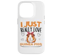 Cochon d'Inde I Just Really Love Guinea Pigs Coque pour iPhone 14 Pro