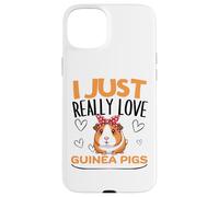 Cochon d'Inde I Just Really Love Guinea Pigs Coque pour iPhone 15 Plus