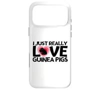 Cochon d'Inde I Just Really Love Guinea Pigs Coque pour iPhone 17 Pro Max