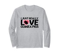 Cochon d'Inde I Just Really Love Guinea Pigs Manche Longue