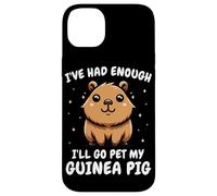 Cochon d'Inde I've Had Enough I'll Go Pet My Guinea Pig Coque pour iPhone 14 Plus