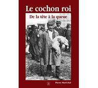 Cochon roi (Le)