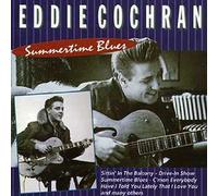 Eddie Cochran – Summertime Blues – Import – Remember