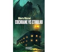 Cochrane vs Cthulhu