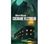 Cochrane vs Cthulhu - Gilberto Villarroel - Pocket - Poche - Roman