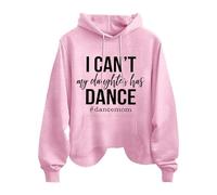 Cocila Sweat À Capuche Décontracté Femme Peux Pas Ma Fille A Danser Danse