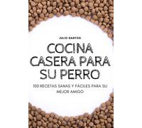 Cocina Casera Para Su Perro