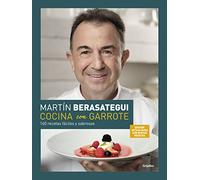 Cocina con garrote / Cook With Flair: 150 Recetas Fáciles Y Sabrosas
