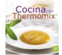 Cocina Con Thermomix - Tikal, Equipo Tikal, Equipo (Auteur)