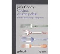Cocina, Cuisine Y Clase - [Livre en VO] Goody, Jack (Auteur)