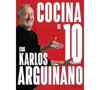 Cocina de 10 con Karlos Arguiñano (Planeta Cocina)(edición en español)