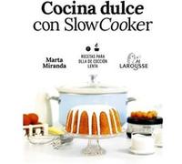 Cocina Dulce Con Slow Cooker - [Livre en VO] Miranda Arbizu, Marta (Auteur)