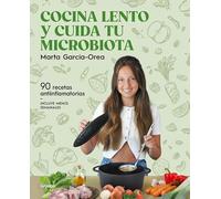 Cocina lento y cuida tu microbiota