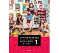 Cocina Sana Y Feliz / Healthy And Happy Cooking