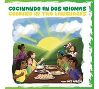 Cocinando en Dos Idiomas / Cooking in Two Languages