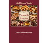 COCINANDO ENTRE HERMANAS: Mi primer libro de cocina