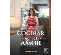 COCINAR un ACTO de AMOR