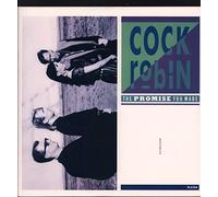 COCK ROBIN The Promise You Made UK 7" 45
