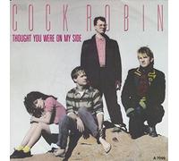 Cock Robin - Thought you were on my Side - Peace on Earth