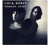Cock Robin - Worlds Apart [Import]