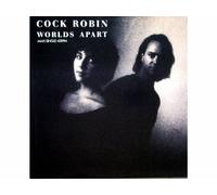 Cock Robin - Worlds Apart [Import]