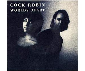 Cock Robin - Worlds Apart [Import]