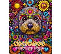 Cockapoo Dog Coloring Book: A Relaxing Gift with Cocker Spaniel & Poodle Mixes: Perfect for Lovers of Doodle Dogs and Teddy Bear Puppies