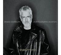 Cockburn, Bruce - Anything Anytime Anywhere: Singles 1979-2002