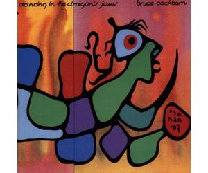 Cockburn, Bruce - Dancing in the Dragon's Jaws