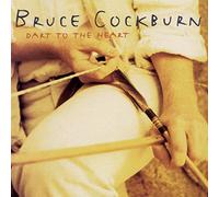 Cockburn, Bruce - Dart to The Heart