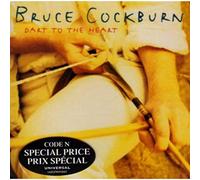 BRUCE COCKBURN - Dart to The Heart